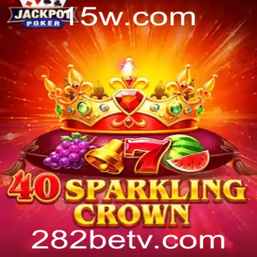 Descubra o Fascinante Mundo de 40SparklingCrown no 282bet