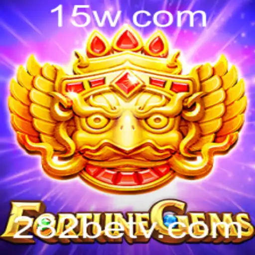 Descubra o Emocionante Mundo de FortuneGems e a Plataforma 282bet